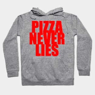 Pizza Never Lies Hoodie